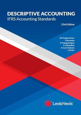 Descriptive Accounting: IFRS Focus 23rd Edition (Not in Stock yet. Please see description)