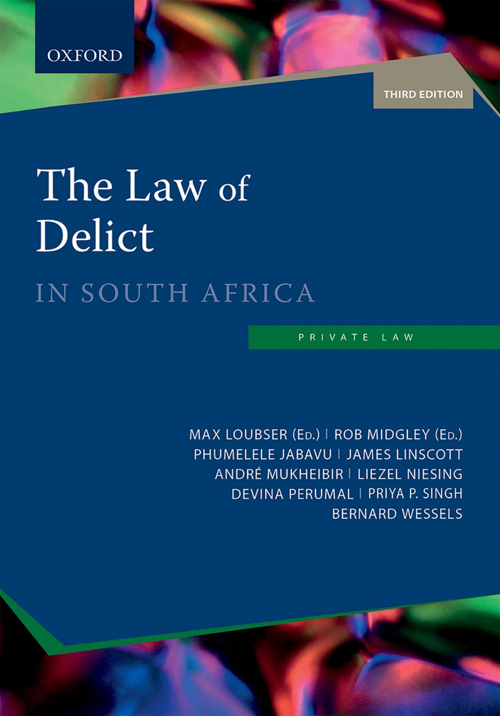 The Law of Delict in South Africa 3rd Edition (Not in Stock yet. Please see description)