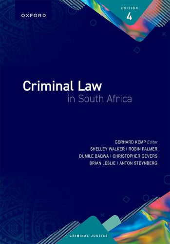 Criminal Law in South Africa 4th Edition (Not in Stock yet. Please see description)