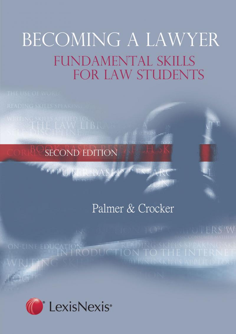 Becoming a Lawyer: Fundamental Skills for Law Students 2nd Edition (Not in Stock yet. Please see description)