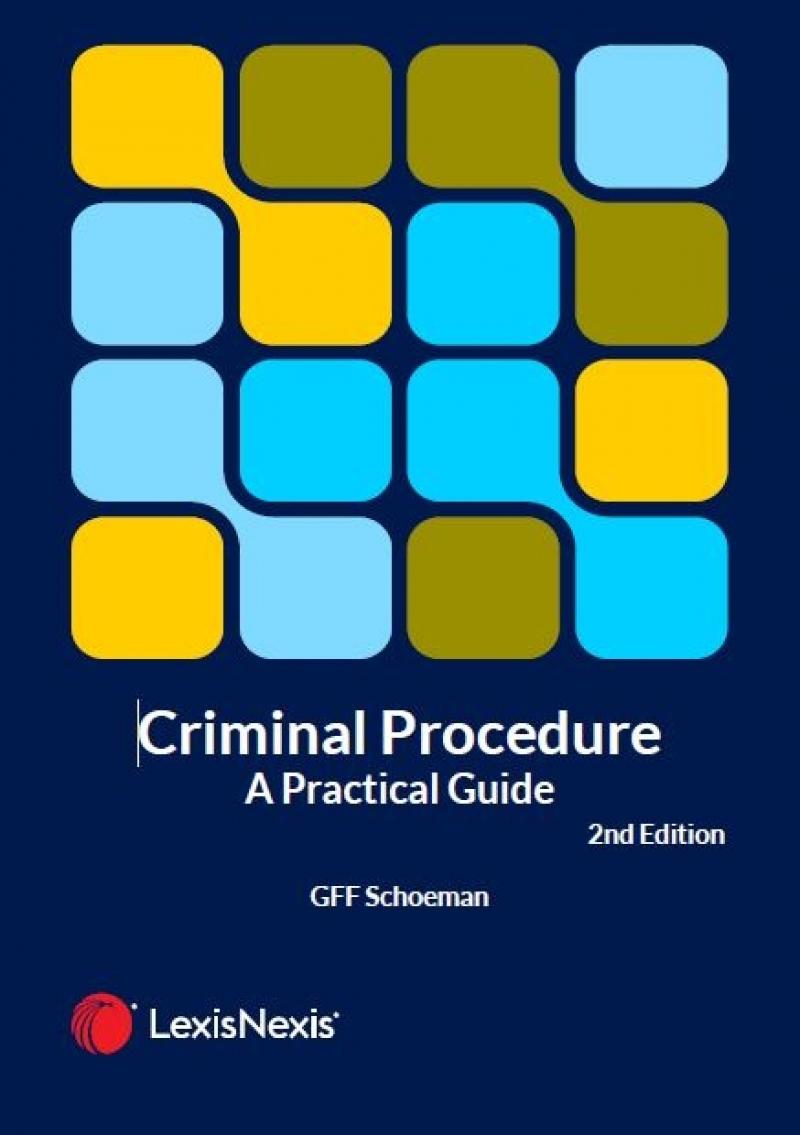 Criminal Procedure A Practical Guide 2nd Edition (Not in Stock yet. Please see description)