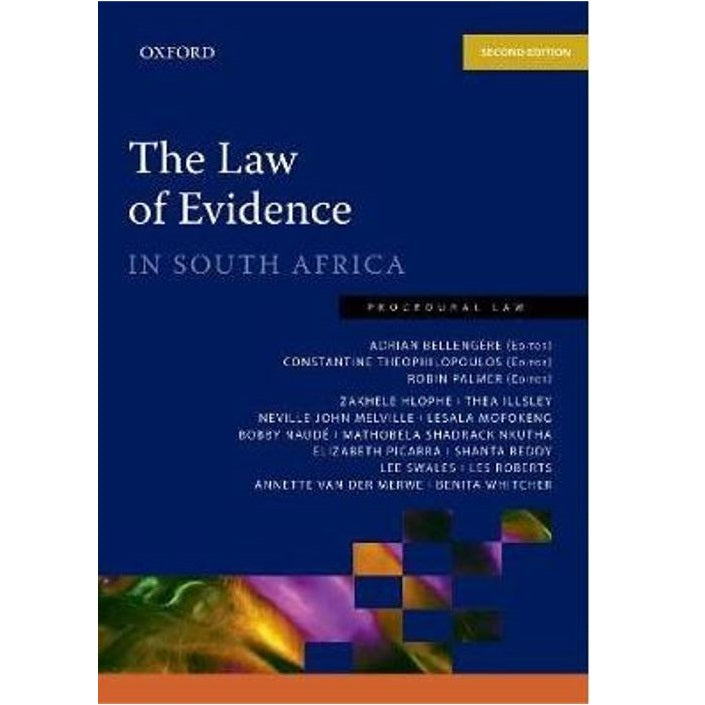 Law of Evidence in South Africa: Basic Principles 2ed