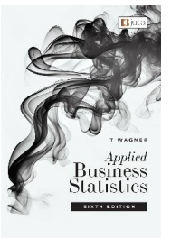 Applied Business Statics 6th Edition (Not in Stock yet. Please see description)