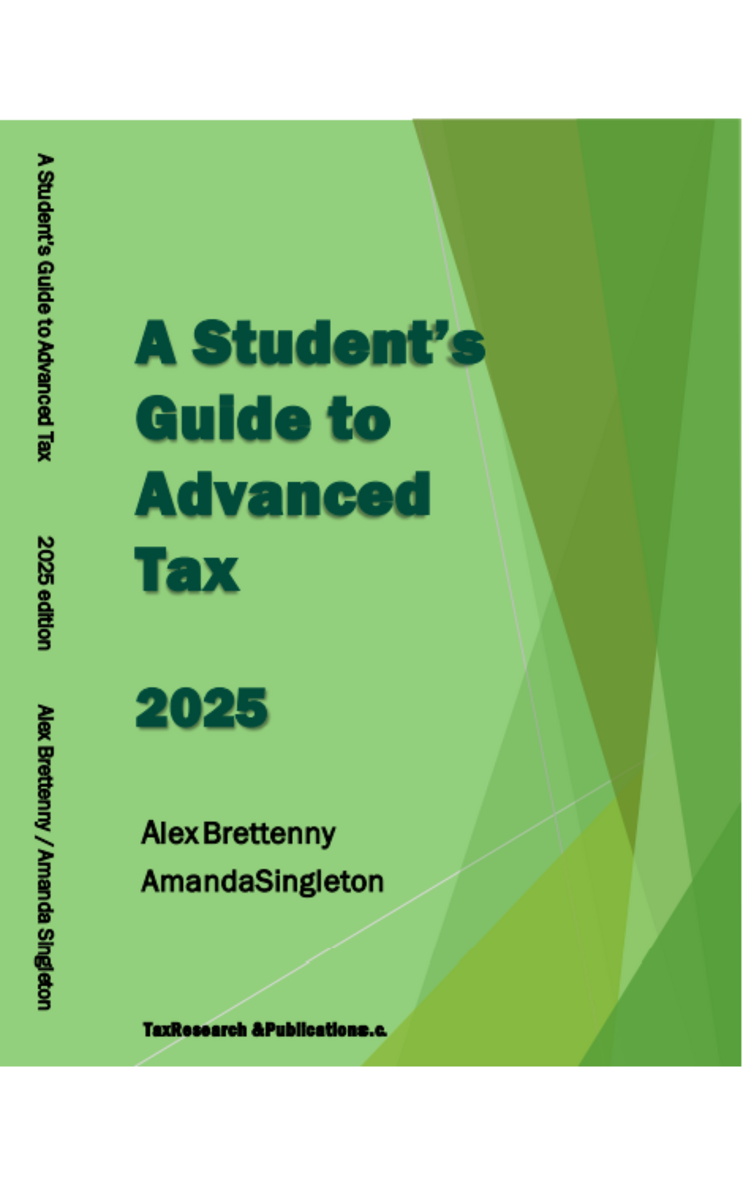 A Student’s Guide to Advanced Tax – 2025 Edition